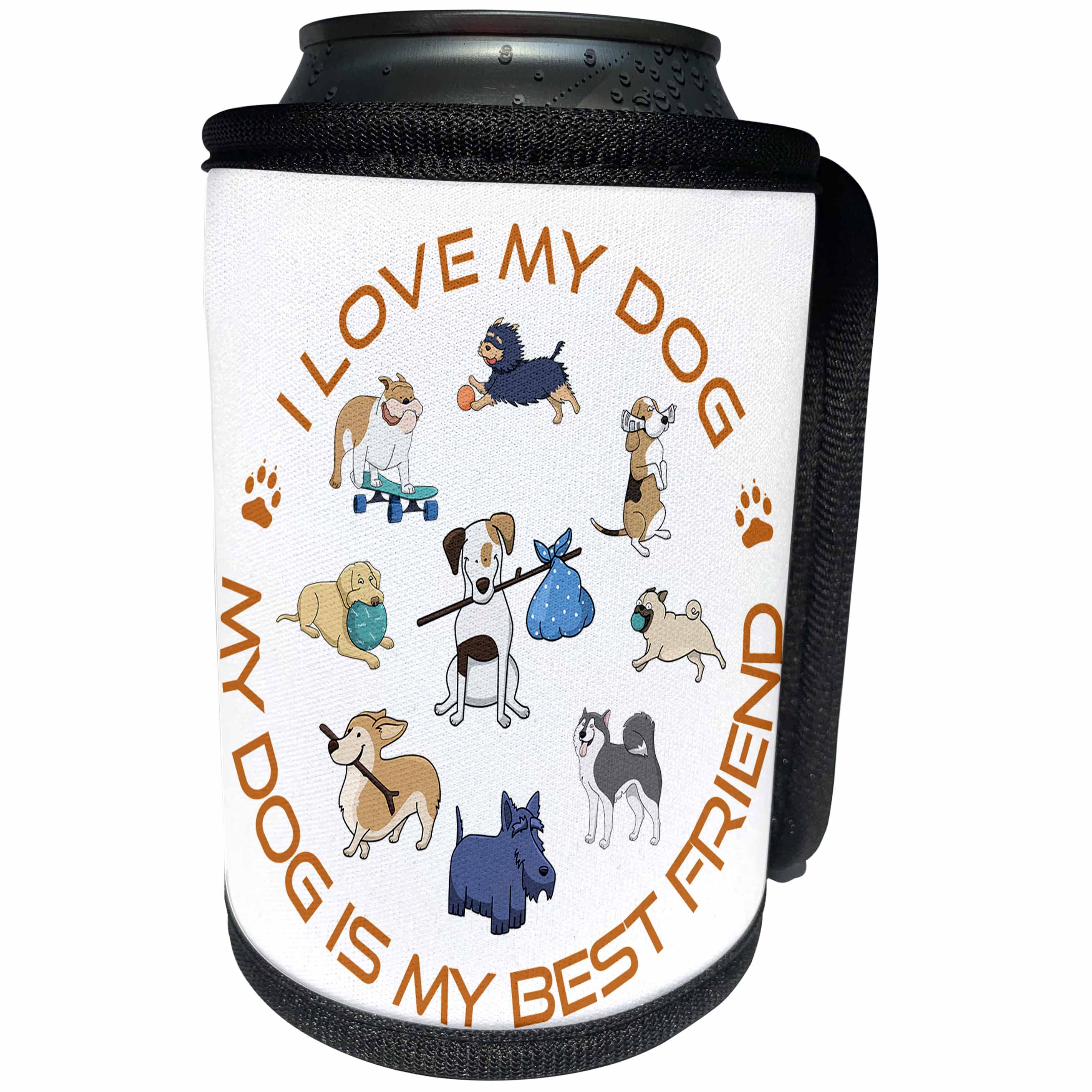 3dRose I love my dog. My dog is my best friend. Funny dogs,... - Can Cooler Bottle Wrap (cc_340177)